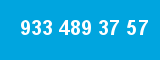 933 489 37 57